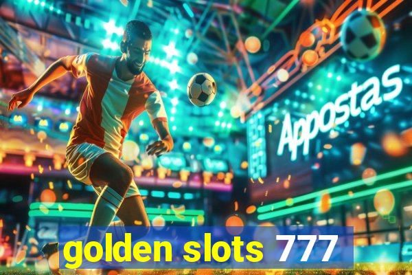 golden slots 777