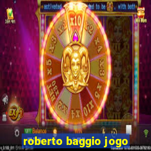 roberto baggio jogo