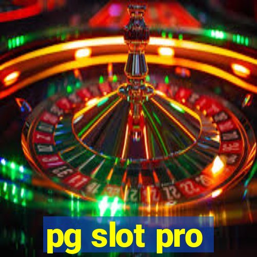 pg slot pro