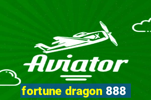 fortune dragon 888