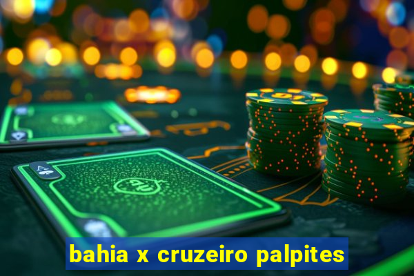 bahia x cruzeiro palpites