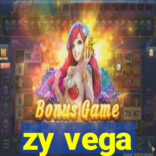 zy vega