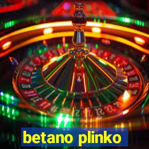 betano plinko