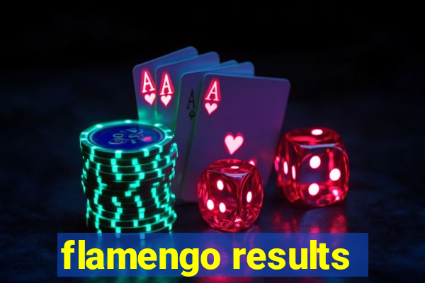 flamengo results