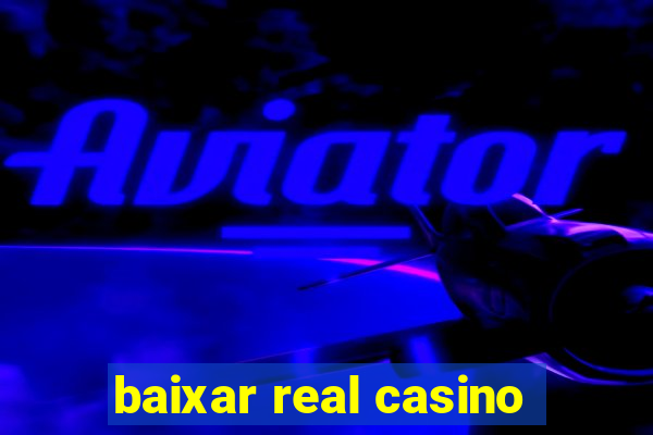 baixar real casino