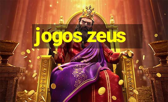 jogos zeus