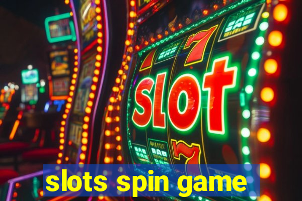 slots spin game