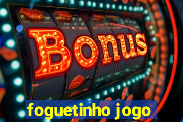 foguetinho jogo