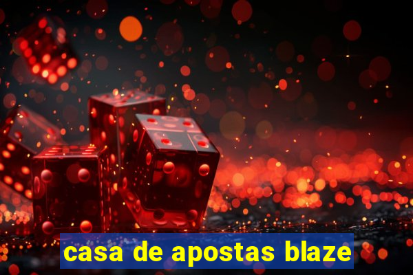 casa de apostas blaze