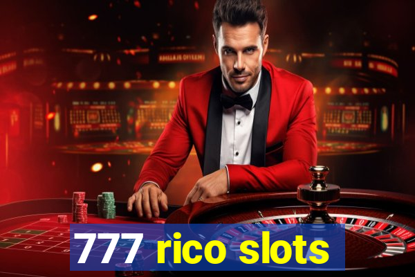 777 rico slots