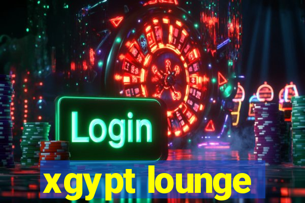 xgypt lounge