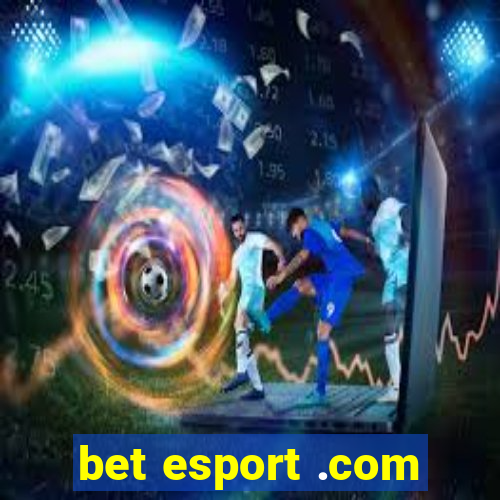 bet esport .com