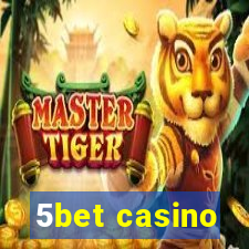 5bet casino