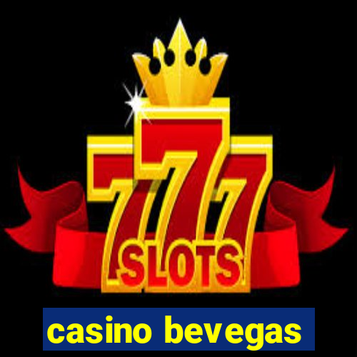 casino bevegas