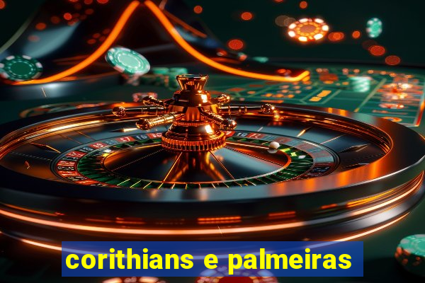 corithians e palmeiras