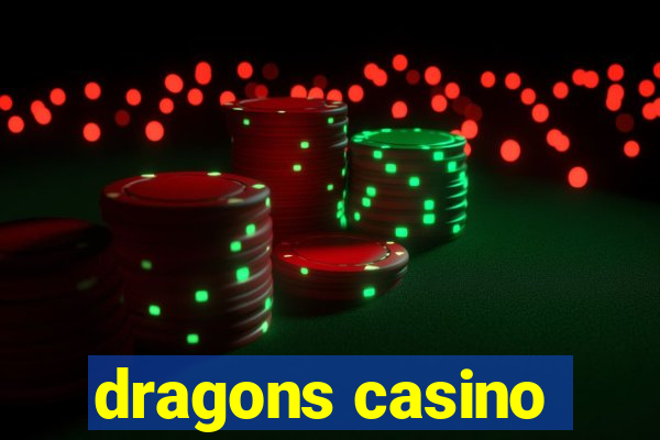 dragons casino