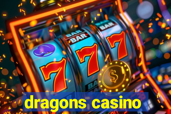 dragons casino