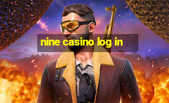 nine casino log in