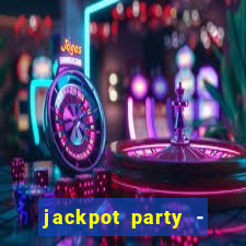 jackpot party - happy vegas