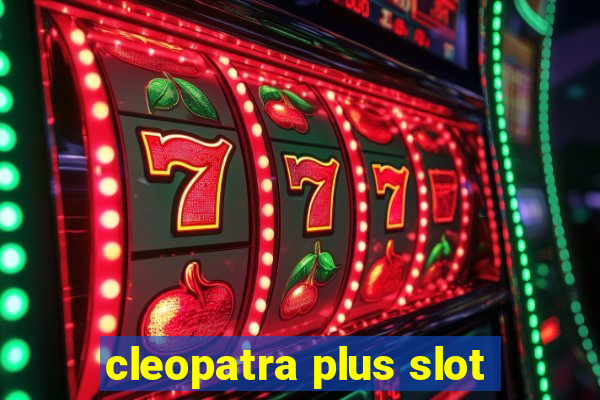 cleopatra plus slot