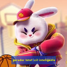 gerador lotof谩cil inteligente