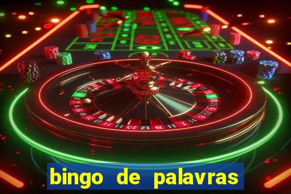 bingo de palavras para imprimir colorido