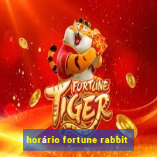 horário fortune rabbit