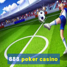 888 poker casino