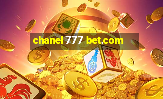 chanel 777 bet.com