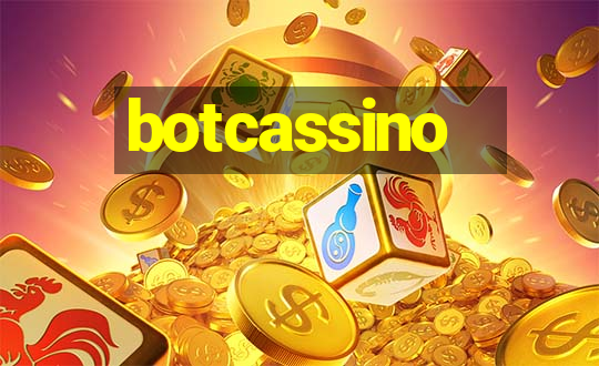 botcassino