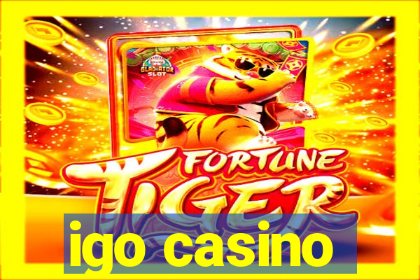 igo casino