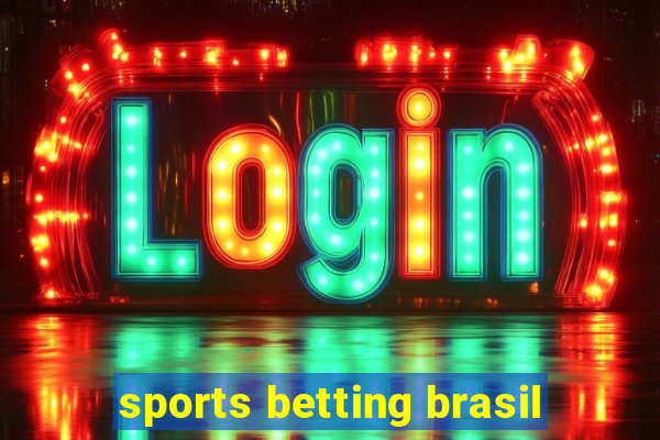 sports betting brasil