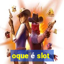 oque é slot