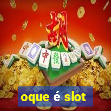 oque é slot