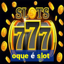 oque é slot