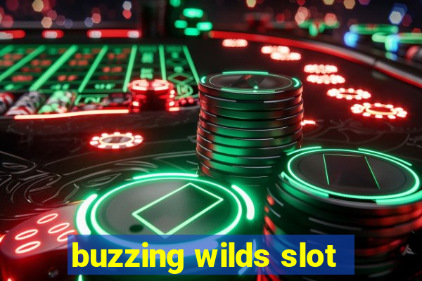 buzzing wilds slot