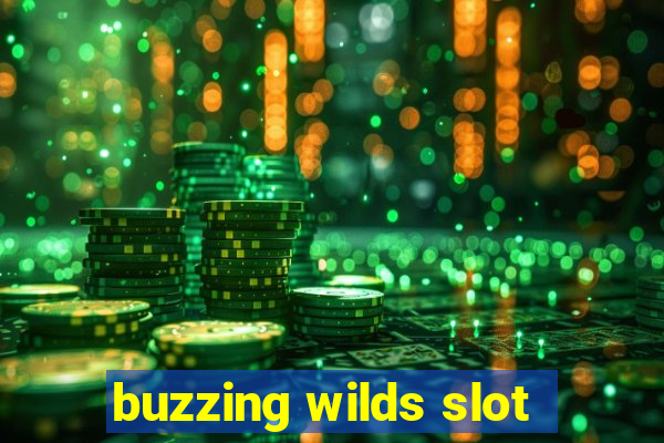 buzzing wilds slot