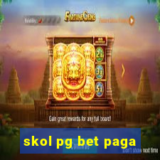 skol pg bet paga