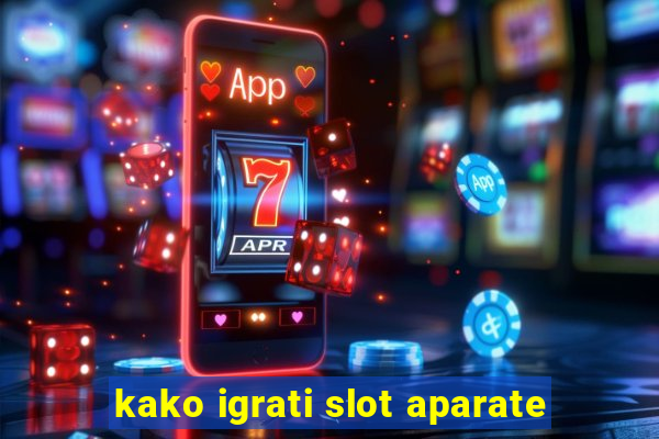 kako igrati slot aparate