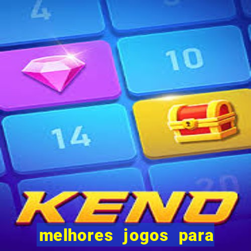 melhores jogos para o tablet