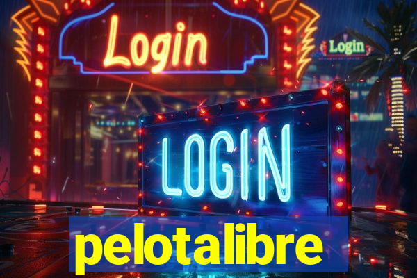 pelotalibre