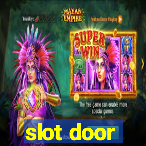 slot door