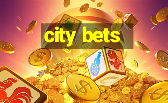 city bets