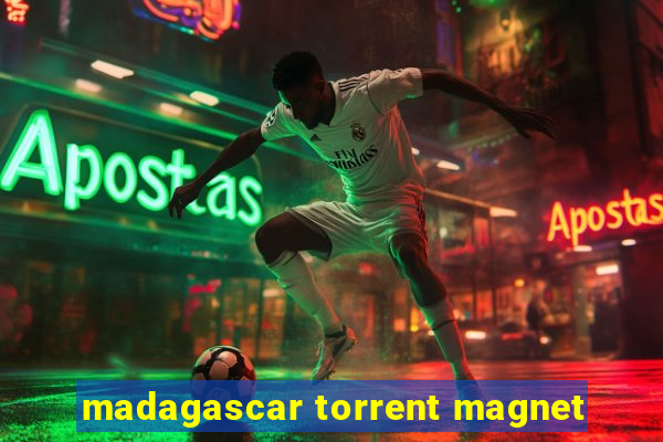 madagascar torrent magnet