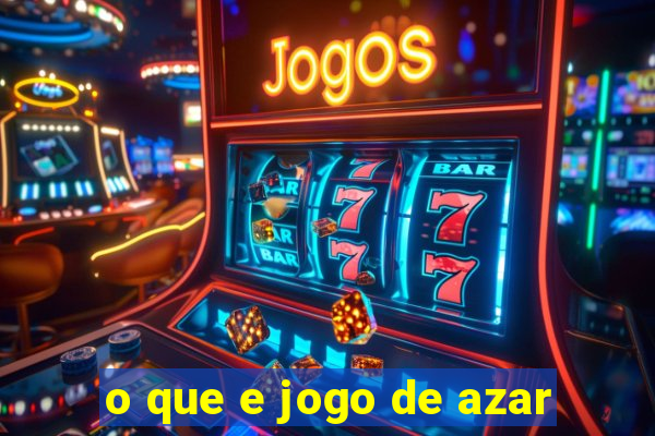 o que e jogo de azar