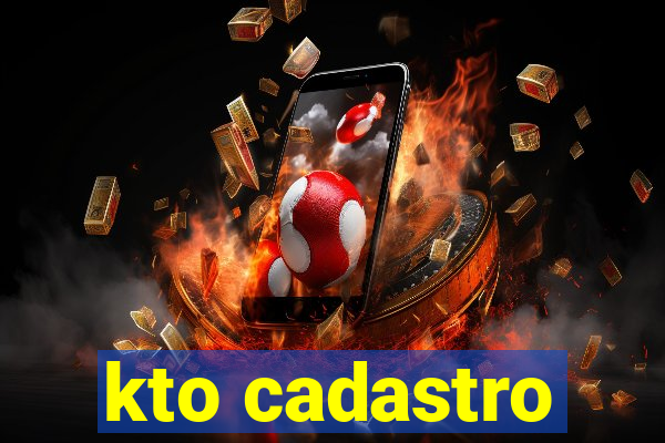 kto cadastro