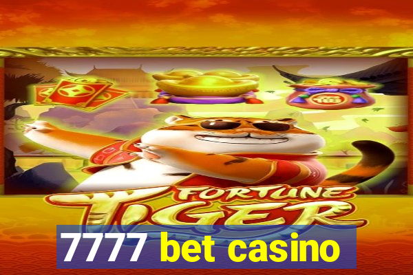 7777 bet casino