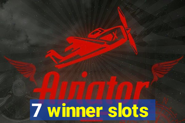 7 winner slots