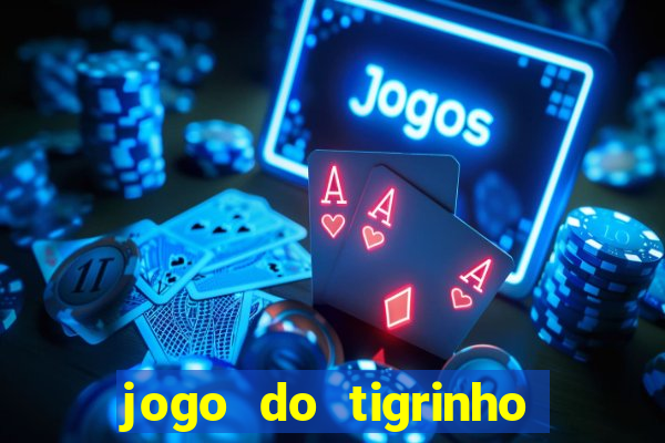 jogo do tigrinho ta pagando