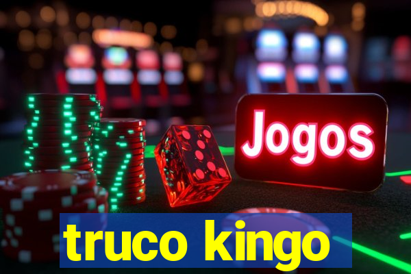 truco kingo